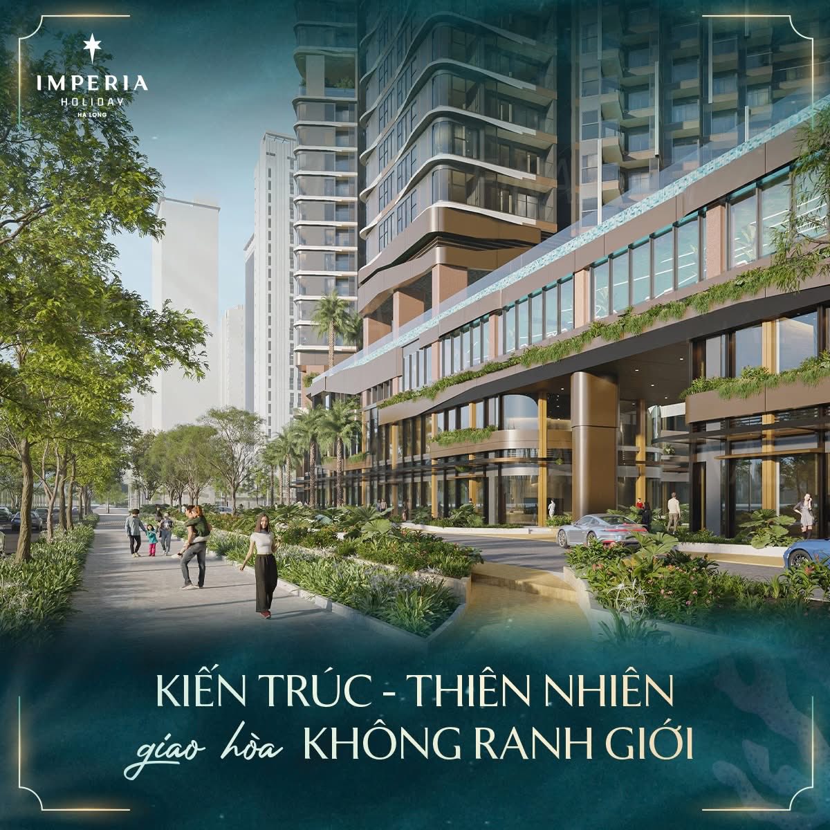 Imperia Holiday Hạ Long Nơi Kiến trúc và thiên nhiên giao hòa